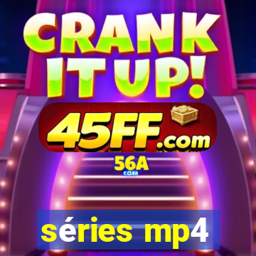 séries mp4
